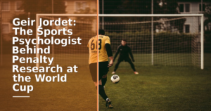 Geir Jordet: The Sports Psychologist Behind Penalty Research at the World Cup