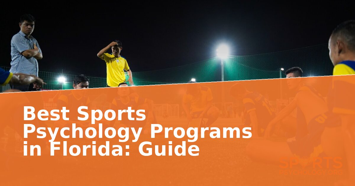 Best Sports Psychology Programs in Florida: 2027 Guide