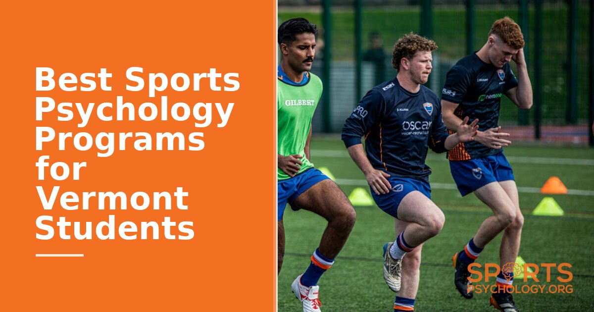 Best Sports Psychology Programs for Vermont Students (2026)