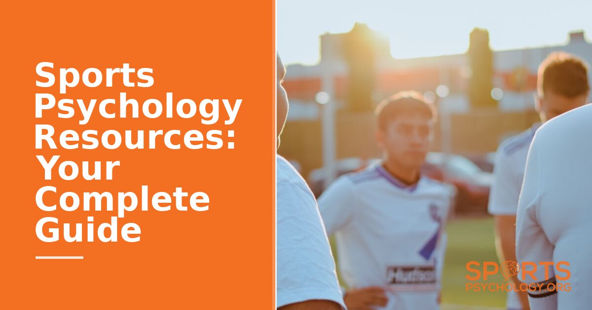 Sports Psychology Resources: Your Complete Guide (2026)