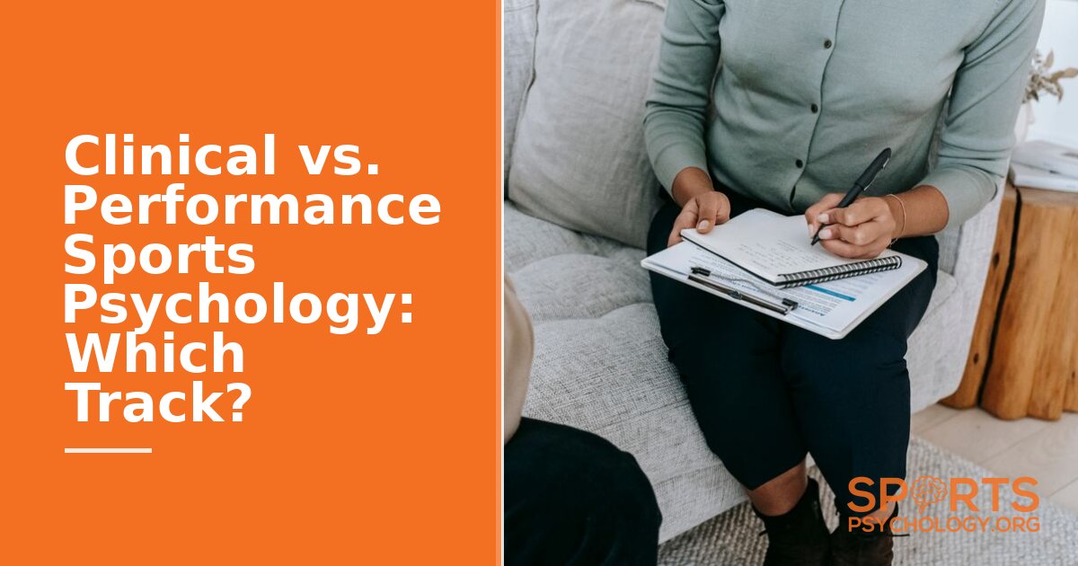 Clinical vs. Performance Sports Psychology: Which Track?