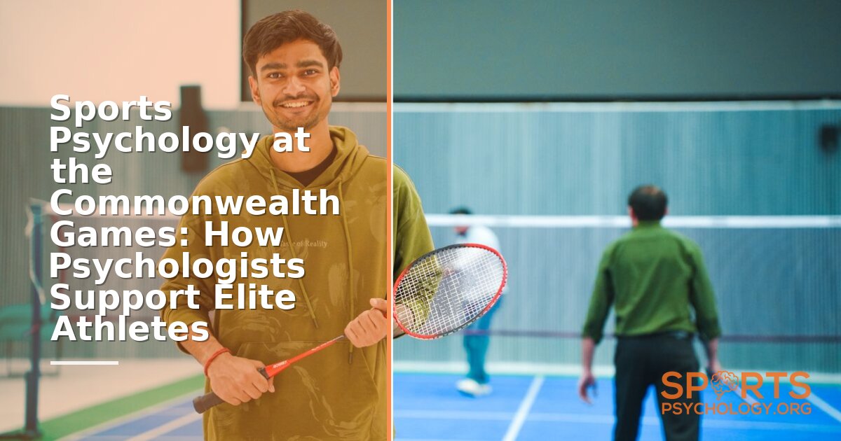 How Sports Psychologists Support Commonwealth Games Athletes