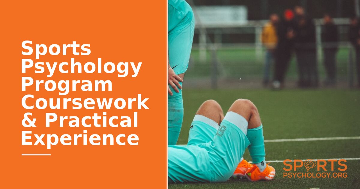 Sports Psychology Program Coursework & Practical Experience