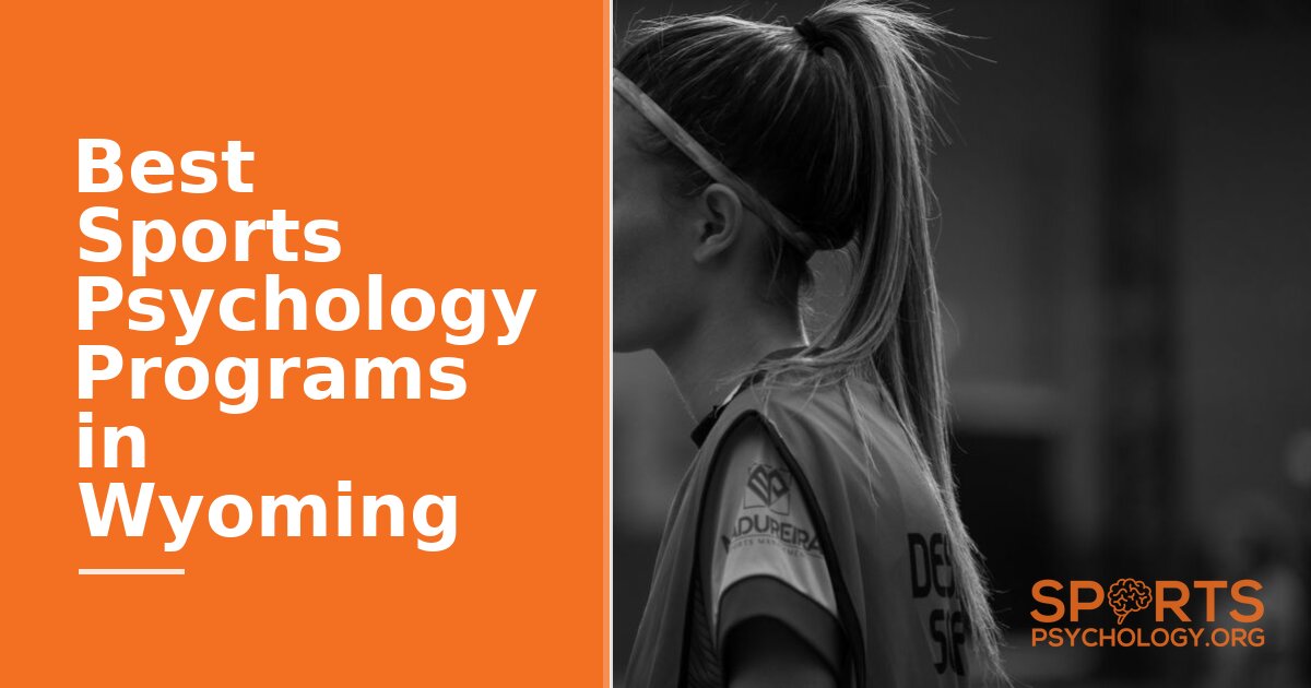 Best Sports Psychology Programs in Wyoming (2026)