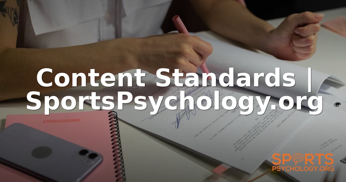 Content Standards | SportsPsychology.org