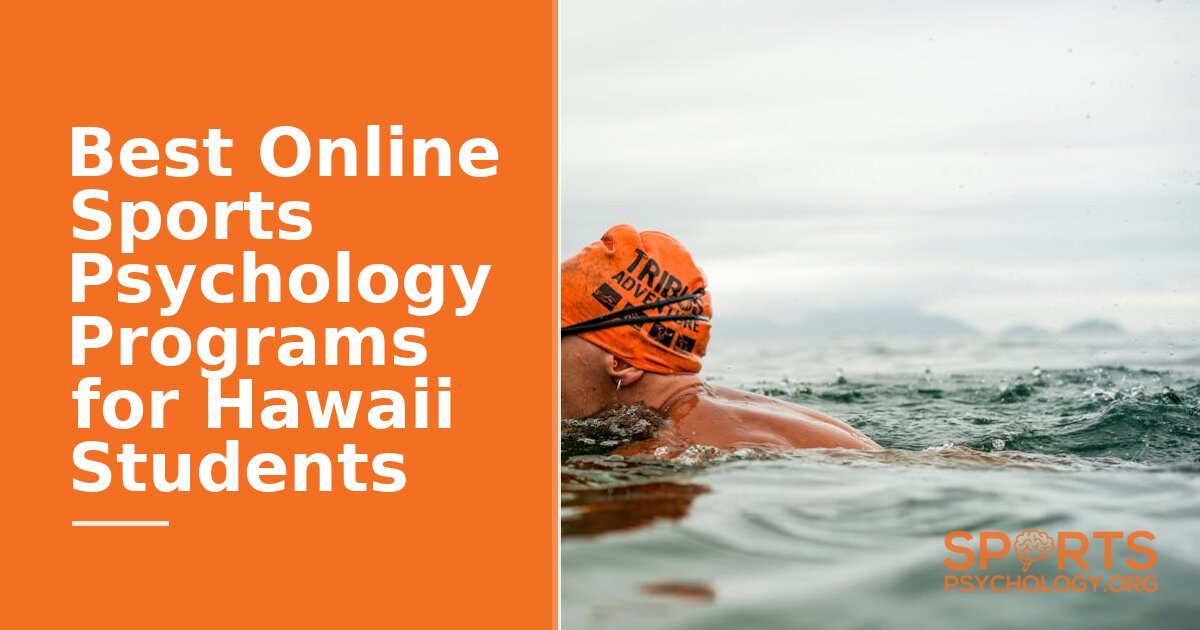 Best Online Sports Psychology Programs for Hawaii Students
