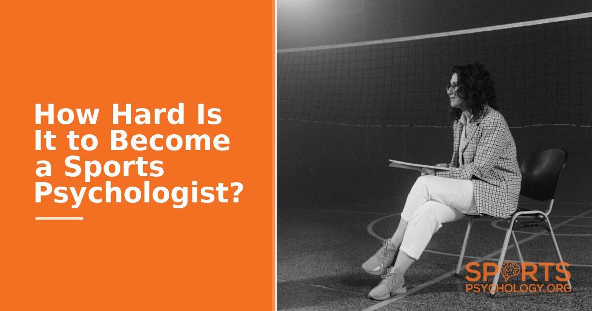 How Hard Is It to Become a Sports Psychologist? (2026)