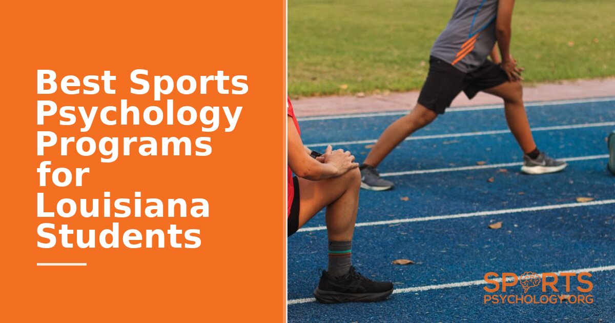 Best Sports Psychology Programs for Louisiana Students (2026)