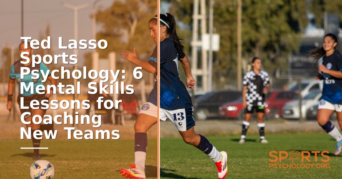 6 Ted Lasso Sports Psychology Lessons for Coaching New Teams