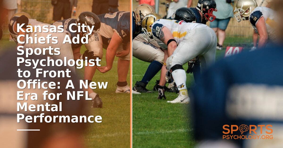 Chiefs Hire VP of Performance Psychology: NFL Career Path