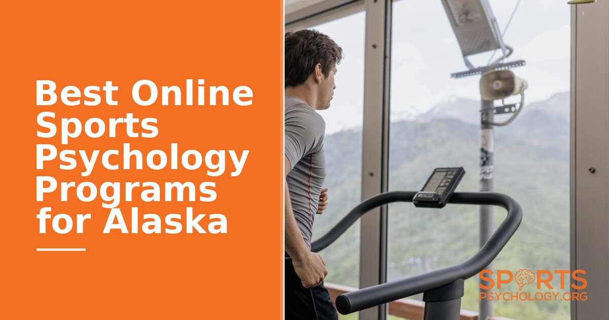 Best Online Sports Psychology Programs for Alaska (2026)