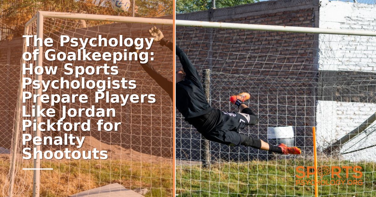 Goalkeeper Psychology: Mental Prep for Penalty Shootouts