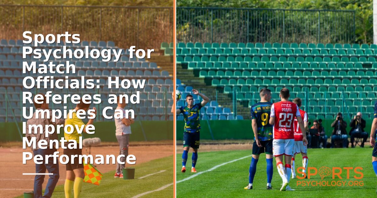Sports Psychology for Referees & Umpires: A Mental Skills Guide