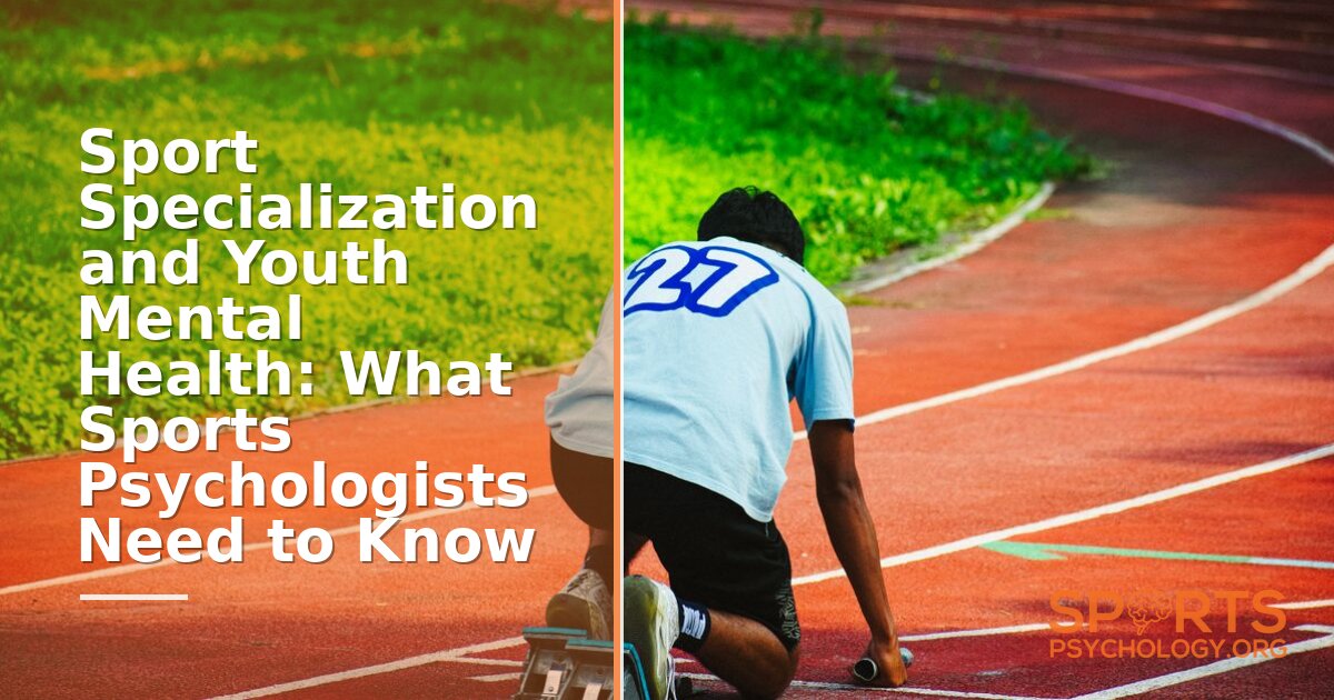 Sport Specialization’s Impact on Youth Mental Health: A Guide