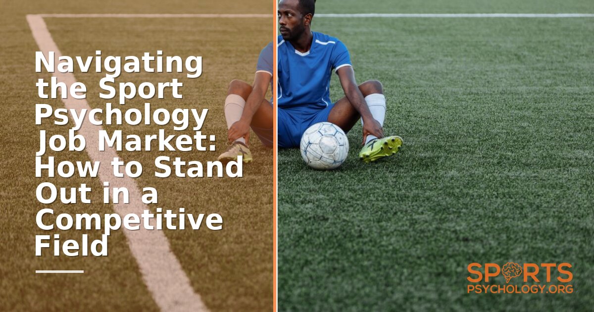 Sport Psychology Jobs: Stand Out in a Competitive Field