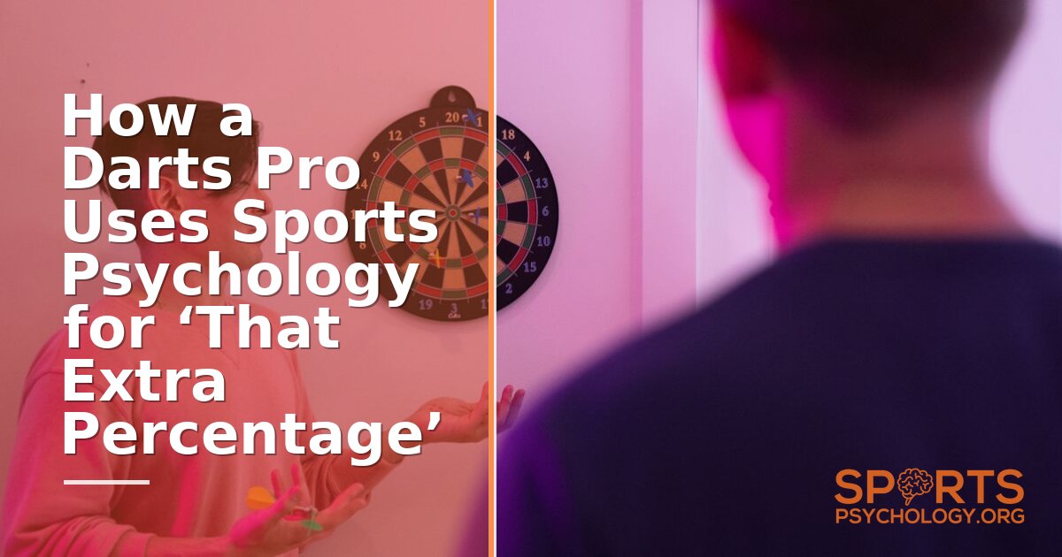 Darts Sports Psychology: How Pros Master the Mental Game (2026 Guide)