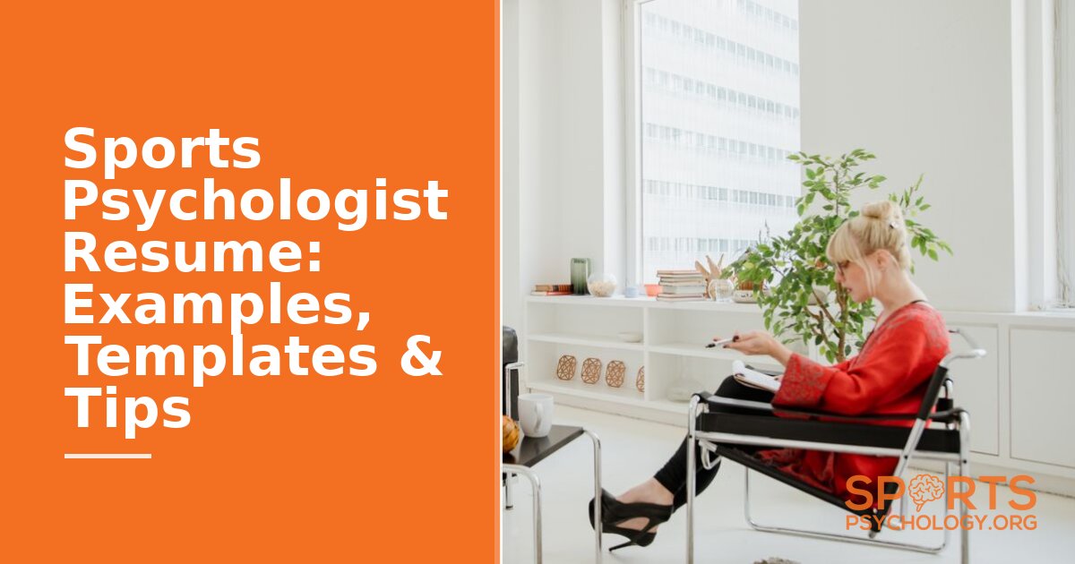 Sports Psychologist Resume: Examples, Templates & Tips