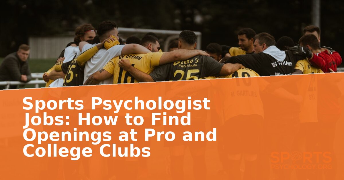 Sports Psychologist Jobs: Where Pro & College Clubs Hire