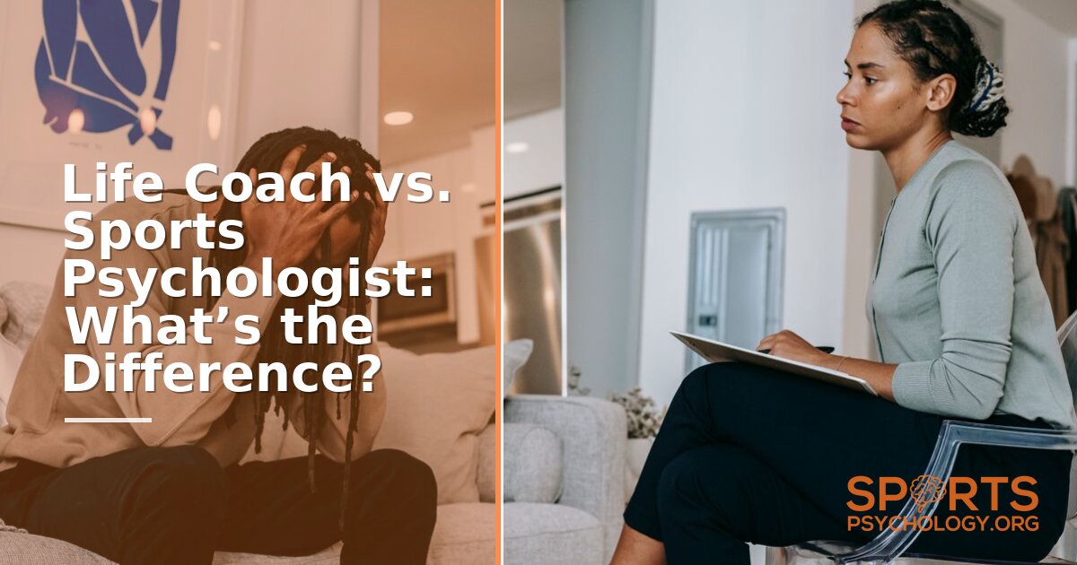 Life Coach vs. Sports Psychologist: Key Differences (2026)